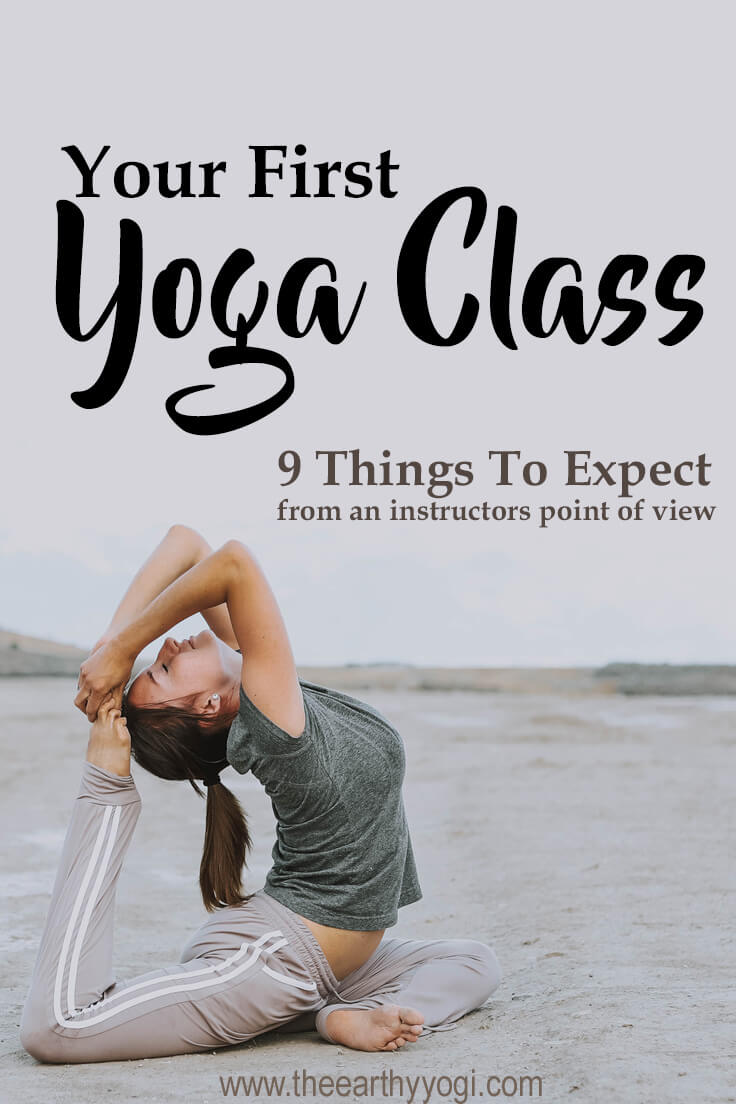 Your First Yoga Class 9 Things To Expect From An Instructors Point Of